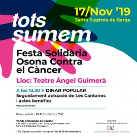 TOTS SUMEM Festa Solidaira Osona  Contra el Cancer a Santa Eugenia de Berga (17-11-2019)(1)